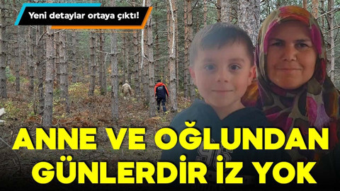 Anne ve oğlundan günlerdir iz yok! Yeni detaylar ortaya çıktı
