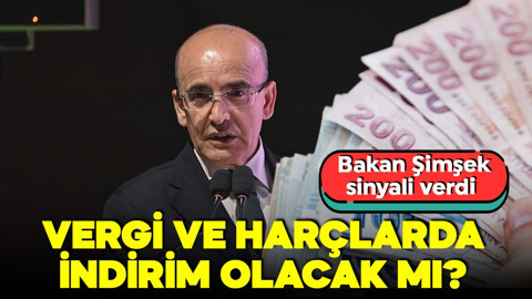 Bakan Şimşek açıkladı! Vergi ve harçlarda indirim olacak mı?