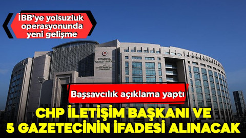 İBB soruşturması genişliyor! 6 ismin ifadesi alınacak! Başsavcılık açıklama yaptı