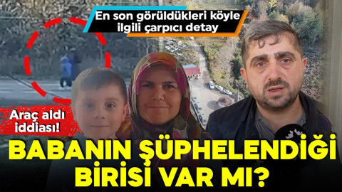 Kastamonu'da kaybolan anne-oğuldan günlerdir iz yok! Eş ilk defa konuştu! Son sinyal alınan köyle ilgili çarpıcı detay!