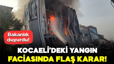 Bakanlık duyurdu! Kocaeli'deki yangınla ilgili flaş gelişme