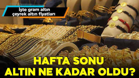 Hafta sonu altın fiyatları ne kadar? İşte 9 Kasım gram altın, çeyrek altın fiyatları!