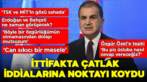 AK Parti sözcüsü Ömer Çelik'ten açıklamalar: 'Cumhur İttifakı'nda çatlak yok'