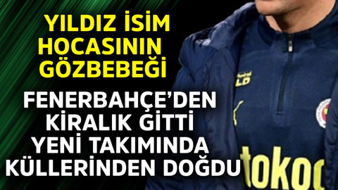 Fenerbahçe'den kiralık olarak gitti, yeni takımında yeniden doğdu! Yıldız isim hocasının gözbebeği