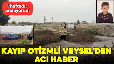 Kayıp otizmli küçük Veysel'den acı haber
