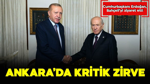 Cumhurbaşkanı Erdoğan ve Bahçeli arasında kritik görüşme