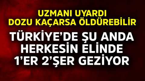 Türkiye'de şu anda herkesin elinde 1'er 2'şer geziyor! Uzmanı uyardı, dozu kaçarsa öldürebilir