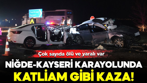 Niğde-Kayseri karayolunda katliam gibi kaza! Çok sayıda ölü ve yaralı var