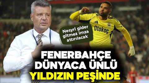 Fenerbahçe, dünyaca ünlü yıldızın peşinde! En Nesyri satılır satılmaz Kadıköy'e getirilecek
