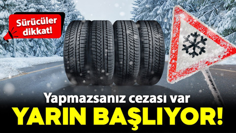 Sürücüler dikkat! Yarın başlıyor: Yapmazsanız cezası var