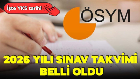 2026 yılı sınav takvimi belli oldu: İşte YKS tarihi