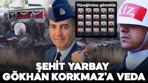 Düşen uçakta şehit olan Yarbay Gökhan Korkmaz'a veda