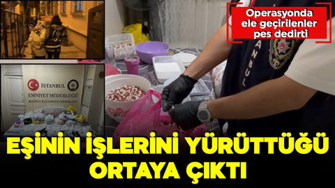 Eşinin işlerini yürüttüğü ortaya çıktı! Operasyonda ele geçirilenler pes dedirtti