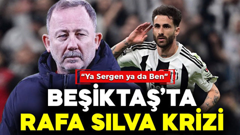 Beşiktaş'ta Rafa Silva krizi! Yönetime resti çekti "Ya Sergen ya da ben"