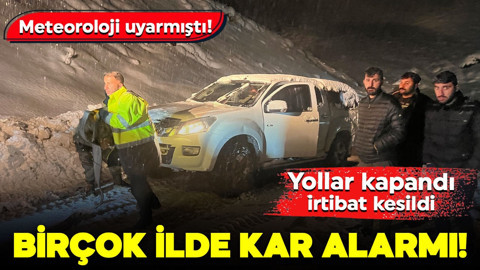 Meteoroloji uyarmıştı! Birçok ilde kar alarmı: Yollar kapandı, irtibat kesildi