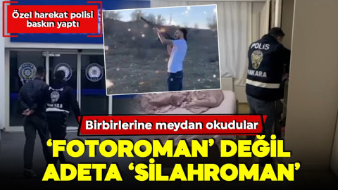 'Fotoroman' değil 'silahroman'! Silahlı şov yapan çeteye özel harekat operasyon yaptı!