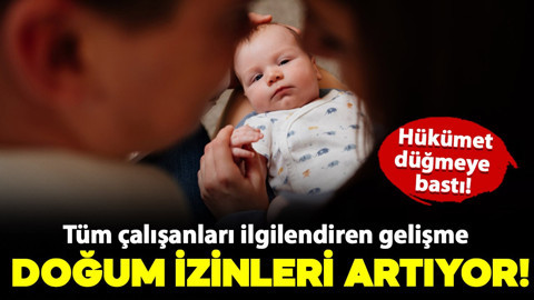 Tüm çalışanları ilgilendiren gelişme: Hükümet düğmeye bastı! Doğum izni artıyor