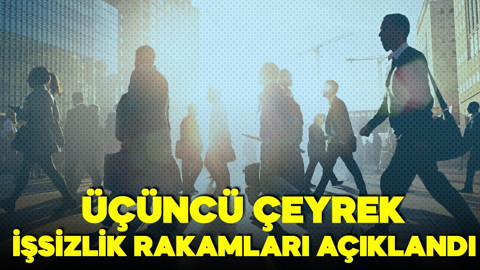 İşsizlik rakamları açıklandı