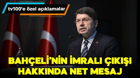 Bakan Tunç'tan tv100'e özel açıklamalar: Bahçeli'nin İmralı çıkışı hakkında net mesaj