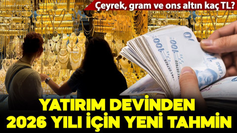 Yatırım devinden 2026 yılı için altın tahmini!