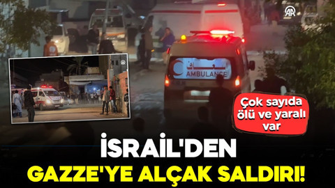 İsrail'den Gazze'ye alçak saldırı! Çok sayıda can kaybı var