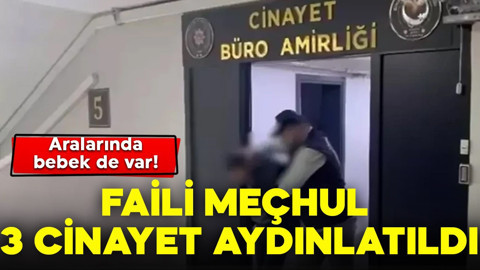 Bakan Yerlikaya açıkladı: Faili meçhul 3 cinayet aydınlatıldı