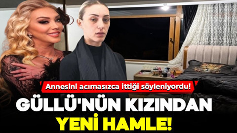 Annesini acımasızca ittiği söyleniyordu! Güllü'nün kızından yeni hamle