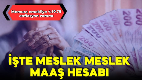 Ocak ayında maaşlar değişiyor! Memura emekliye %19.78 enflasyon zammı! Kaymakam, polis meslek meslek maaş hesabı