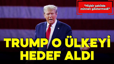 Trump o ülkeyi hedef aldı! "Hiçbir şekilde minnet göstermedi"