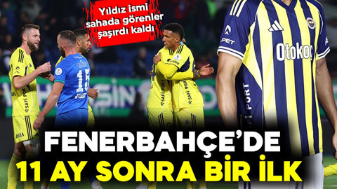 Fenerbahçe'de 11 ay sonra bir ilk! Yıldız futbolcuyu sahada görenler şaşırdı kaldı