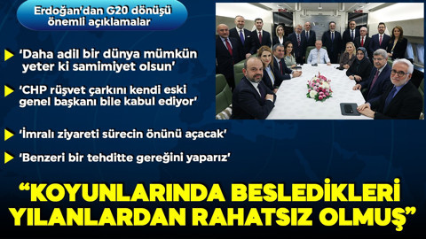 Cumhurbaşkanı Erdoğan'dan G20 sonrası önemli açıklamalar: 'Koyunlarında besledikleri yılanlardan rahatsız olmuş'