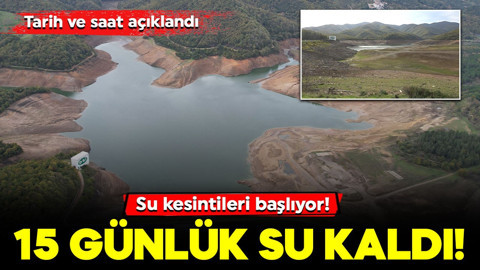 15 günlük su kaldı! Tarih ve saat açıklandı: Su kesintileri başlıyor!