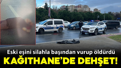Kağıthane'de dehşet! Eski eşini silahla başından vurup öldürdü