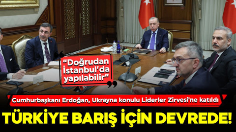 Türkiye barış için devrede! Cumhurbaşkanı Erdoğan, Ukrayna konulu Liderler Zirvesi'ne katıldı