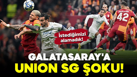 Galatasaray'a Union SG şoku! İstediğimizi alamadık