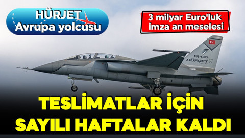 Türkiye’nin ilk milli jet uçağı HÜRJET Avrupa yolcusu! 3 milyar Euro'luk imza an meselesi! İlk teslimatlar 2026'da