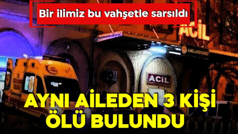 Mardin'de vahşet! Aynı aileden 3 kişi silahla vurulmuş halde bulundu