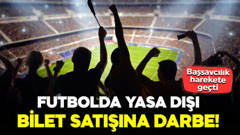 Futbolda yasa dışı bilet satışına darbe! Başsavcılık harekete geçti