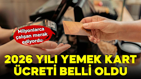 Milyonlarca çalışanı ilgilendiren gelişme! 2026 yılı yemek kart ücretleri belli oldu