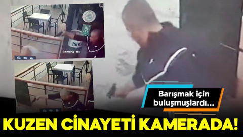Barışmak için buluşmuşlardı... Kuzen cinayeti kamerada!