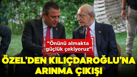 Özgür Özel'den Kılıçdaroğlu'na 'arınma' çıkışı: "Önünü almakta güçlük çekiyoruz"