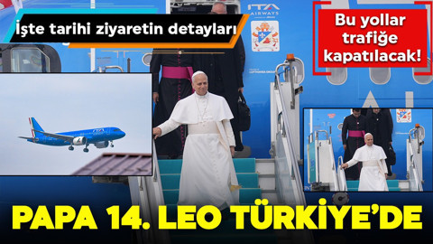 Papa 14. Leo Türkiye’de: İşte tarihi ziyaretin detayları
