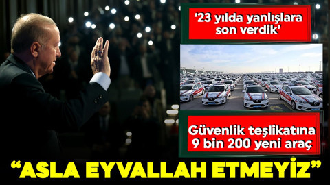 Cumhurbaşkanı Erdoğan'dan önemli açıklamalar: 'Eyvallah etmeyeceğiz'