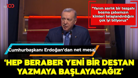 Cumhurbaşkanı Erdoğan'dan önemli açıklamalar: "Hep beraber yeni bir destan yazmaya başlayacağız"