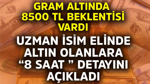 Uzman isimden altın için "8 saat" detayı