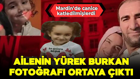 Mardin'de canice katledilmişlerdi! Ailenin yürek burkan görüntüleri ortaya çıktı