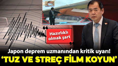 Japon deprem uzmanından kritik uyarı: Deprem çantanıza tuz ve streç film koyun!