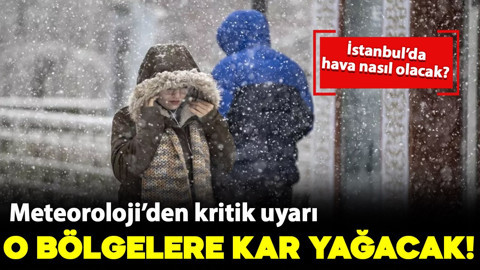 Meteoroloji'den kritik uyarı! O bölgelerde sağanak ve kar yağışı bekleniyor