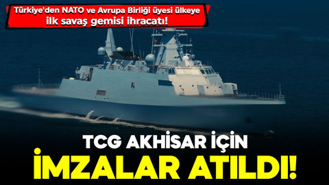 Türkiye'den Romanya'ya ilk savaş gemisi ihracatı! TCG Akhisar için imzalar atıldı!