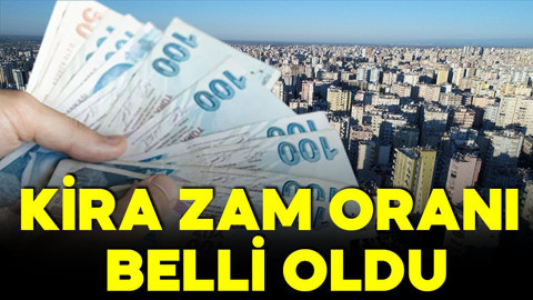 Kira zam oranı belli oldu